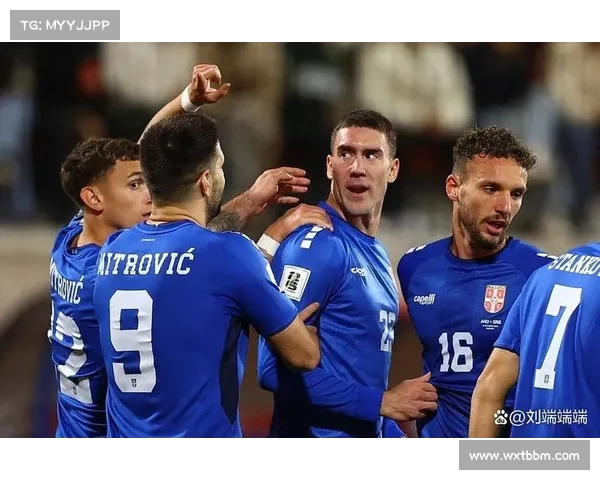 弗拉霍维奇:塞尔维亚得分机器引领未来足球新潮流 弗拉霍维奇:塞尔维亚得分机器引领未来足球新潮流